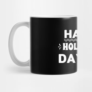 Happy Holla Days Santa Claus T shirt Mug